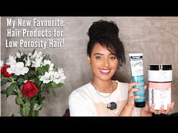 Best Hair Products for Low Porosity Hair 2021! Shampoos, Conditioners, Protein Treatments & more!