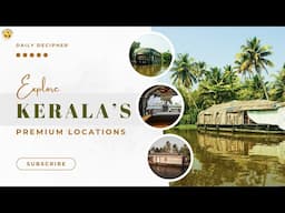 🌴 Kerala's Top 10 Luxury Destinations – Experience God’s Own Country Like Never Before! 🌊✨