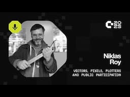 Hackaday Europe 2025: Niklas Roy - Vectors, Pixels, Plotters and Public Participation