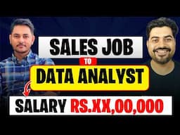 SALES JOB to DATA ANALYST 🚀 earning 💸💸 LPA
