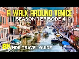 Virtual Walk in Venice - Episode 4 | 8K HDR Guided Scenic Tour in the City of Canals