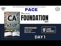 CA Foundation Jan’26 Day 1 | Fifth Batch | PACE