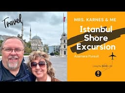 Exploring Istanbul’s Hidden Gems With Mrs. Karnes & Me!
