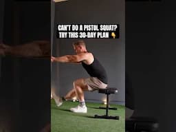 30 Day Pistol Squat Challenge (Step-By-Step Plan for Beginners)