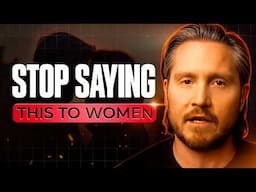 What Women REALLY Want to Hear from You