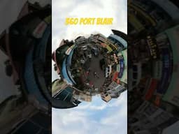 Port Blair in 360 #portblair #360video #andamanandnicobarisland #srivijayapuram #nicobar #rcb
