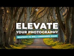 How To Elevate Your Photography