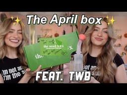 Unboxing + seshin' with TWB April box!