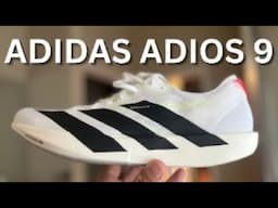 ADIOS 9 and Adidas Adios Pro 4 First Run