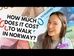 Walking in Norway: How expensive is it??
