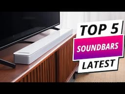 Top 5 Best SoundBars For 2025