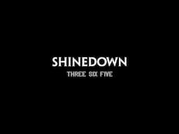 Shinedown - Three, Six, Five (Official Animated Music Video)