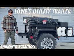 Budget Overland Trailer Build 2.0 Pt:8 DIY Drop Down Tailgate Solution On Lowe’s Utility Trailer