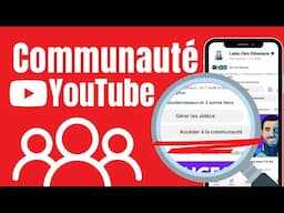 Activer l'ESPACE Communauté sur YouTube
