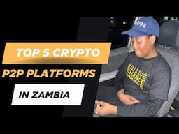 Top 5 Best Crypto P2P Platforms That Work in Zambia (2025)