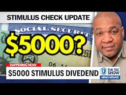 $5,000 Stimulus Check | When Is Relief Coming For Everyone