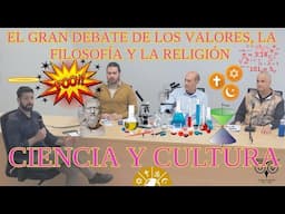 CIENCIA Y CULTURA: valores, filosofía, religión. Gustavo ROMERO–Rafael ALEMAÑ-Javier PÉREZ JARA