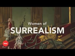 5 Fantastic Women of the Surrealist Movement | Behind the Masterpiece