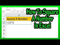 How To (Find Or Calculate The) Square Any Number In Excel Explained