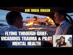 Flying Through Grief: Vicarious Trauma & Mental Health of Pilots After Air India Crash | Jahnavi