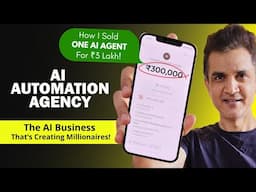 ₹3 Lakh from ONE AI Agent?! Start Your AI Automation Agency NOW!