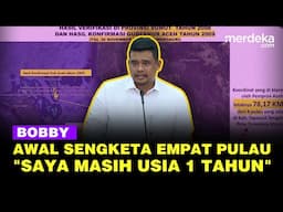 Gubernur Bobby Ngaku Masih Usia Satu Tahun saat Awal Sengketa 4 Pulau Aceh dengan Sumut