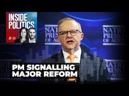 Inside Politics: How Albanese could use his huge majority to introduce major reform