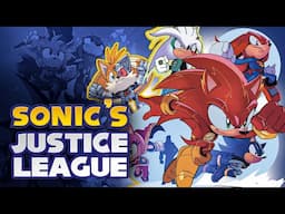 Sonic Forms His Own Justice League | DC X Sonic