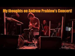 Andrew Prahlow's concert was outstanding! And I got to meet him!
