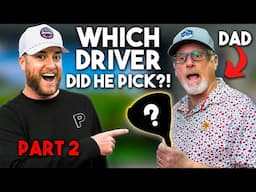My Dad (18 hcp) Chose His Favorite 2025 Game Improvement Driver