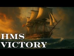 The most FEARED Wooden Warship EVER made (HMS Victory)