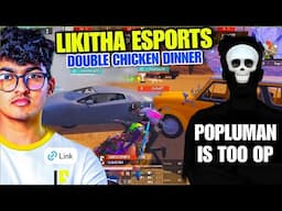 Likitha Esports New Lineup Double Chicken Dinner 😱 Goblin Vs iQOOSouLNakuL 🔥 Popluman Is Op Kiwosyt