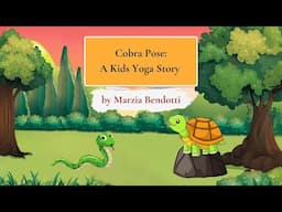 Fun Yoga Poses for Kids | Cobra Pose Story 🐍