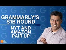 Grammarly’s $1B Round, Brain Computers, and NYT Licenses To Amazon | E2133