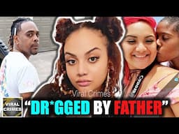 Father Dr*gged and K!lled His Daughter So He Could Violate Her Friend