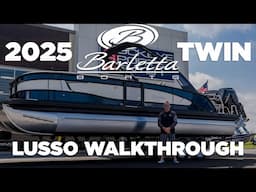 2025 BARLETTA TWIN LUSSO WALKTHROUGH