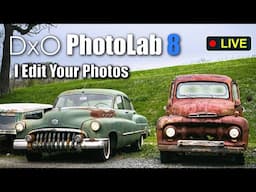 Photo Editing Live with DxO Photolab 8: Send me your photos - Link Below!