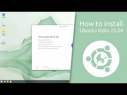 How to install Ubuntu Kylin 25.04 Plucky Puffin