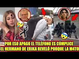 Ahora mismo 🔥 Capturaron al Hermano De Erika Reveló Porque M4TO a Valeria Márquez El Fiscal va por
