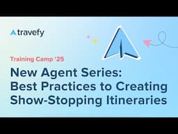 New Agent Series: Best Practices to Creating Show-Stopping Itineraries