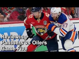 Reviewing Panthers vs Oilers Game Five