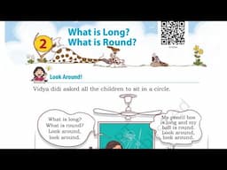 WHAT IS LONG? WHAT IS ROUND? CHAPTER 2 , JOYFUL MATHEMATICS,CLASS 1, NCERT