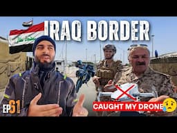 Emotional Goodbye Iraq 🇮🇶 || Drone Seized 😥|| Middle East Bike Ride From India | Ep-61 | The Umar