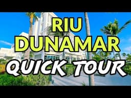 🌴🌴 RIU DUNAMAR - QUICK TOUR