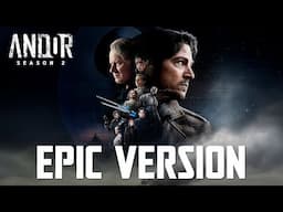 Star Wars: Andor Main Theme | EPIC VERSION (Season 2 Soundtrack Tribute)
