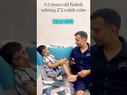 4 years old Naksh solving 2*2 rubik cube in less than 1 minute