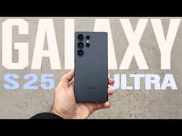 Not so Ultra Anymore? - Samsung Galaxy S25 Ultra Review