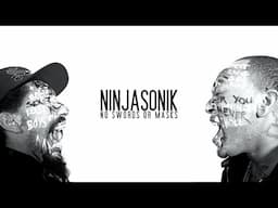 Ninjasonik - No Swords Or Masks (Mixtape Version) (Full Mixtape)