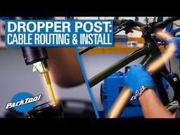 Dropper Post: Cable Routing & Install