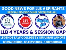 LLB 4 Years & Session Gap Issue, Complete information & 25% Eid Discount for All, call 03249426242